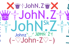 Nickname - johnz