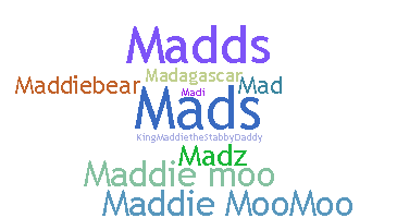 Nickname - Maddie
