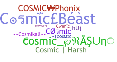 Nickname - Cosmic