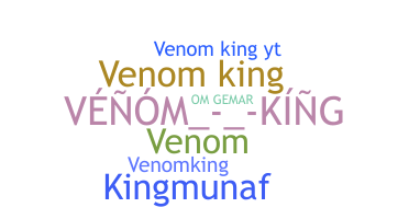 Nickname - venomking
