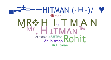 Nickname - MrHitman