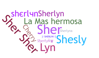 Nickname - sherlyn