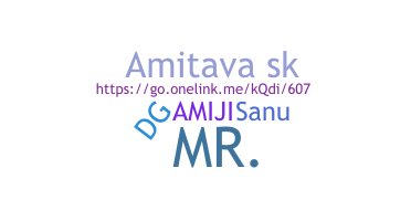 Nickname - Amitava