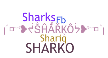 Nickname - Sharko