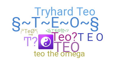 Nickname - Teo