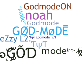 Nickname - Godmode