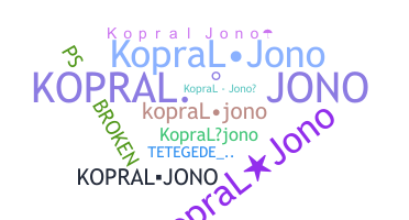 Nickname - KopralJono