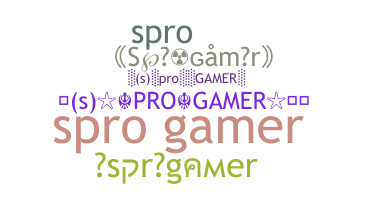 Nickname - sprogamer