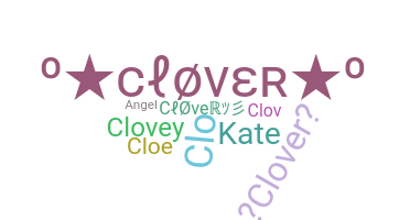 Nickname - Clover