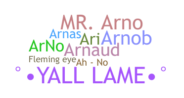 Nickname - Arno