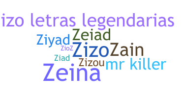 Nickname - zizo