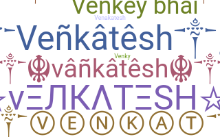 Nickname - Venkatesh