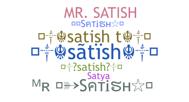 Nickname - Satish