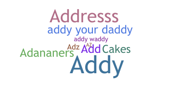 Nickname - addyson