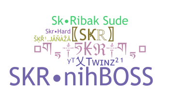 Nickname - Skr