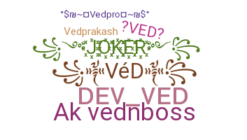 Nickname - ved