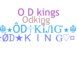 Nickname - odking