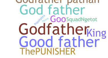 Nickname - goodfather