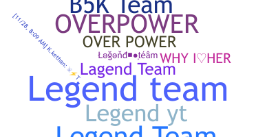 Nickname - LegendTeam