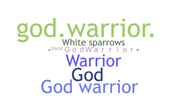 Nickname - GodWarrior