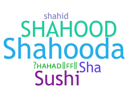 Nickname - Shahad