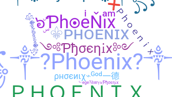 Nickname - Phoenix