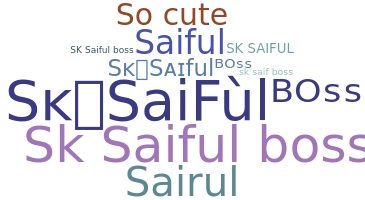 Nickname - SkSaifulBoss