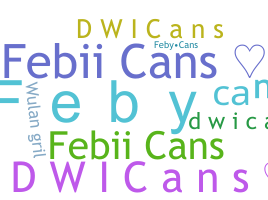 Nickname - Febycans