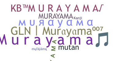 Nickname - Murayama