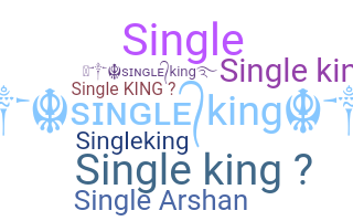 Nickname - singleking