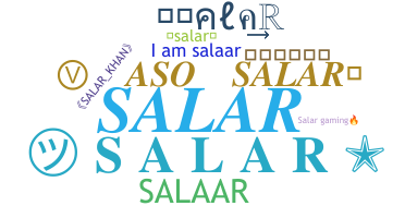 Nickname - Salar