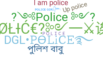 Nickname - Police