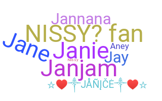 Nickname - Janice
