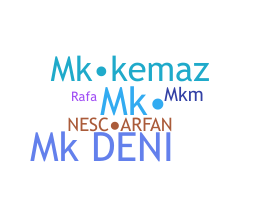 Nickname - MKEMAZ