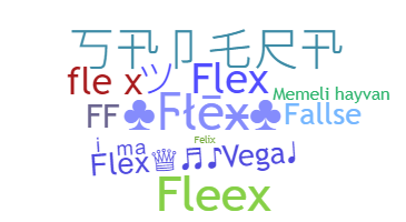 Nickname - Flex