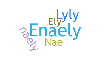 Nickname - Naely