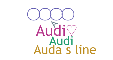 Nickname - audi
