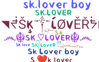 Nickname - SKlover