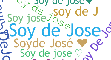 Nickname - SoyDeJose