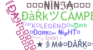 Nickname - Dark