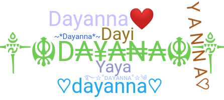 Nickname - Dayanna