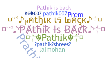 Nickname - Pathik
