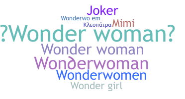 Nickname - WonderWoman