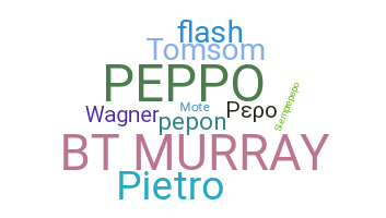 Nickname - Pepo