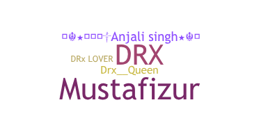 Nickname - DRX