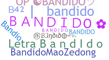 Nickname - Bandido