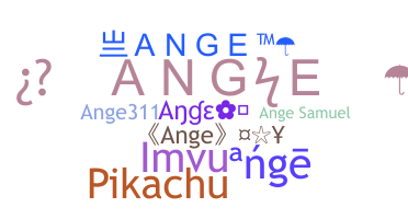 Nickname - ange