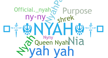 Nickname - nyah